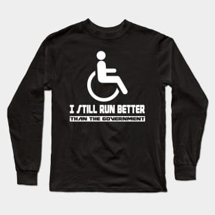 Wheelchair Disability Gift Funny Handicap Long Sleeve T-Shirt